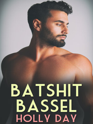 cover image of Batshit Bassel